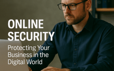 Online Security: Protecting Your Business in the Digital World