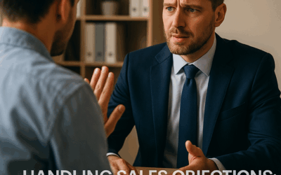 Handling Sales Objections: Turning a No into a Yes