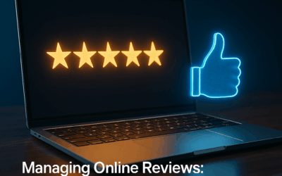 Managing Online Reviews: Building a Positive Reputation